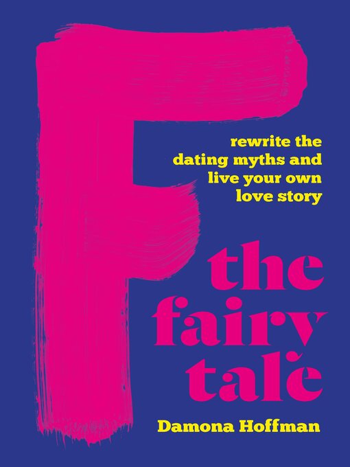 Title details for F the Fairy Tale by Damona Hoffman - Available